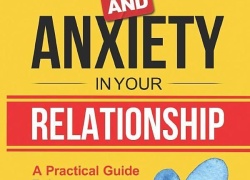 Book Review: Overcome Overthinking And Anxiety In Your Relationship